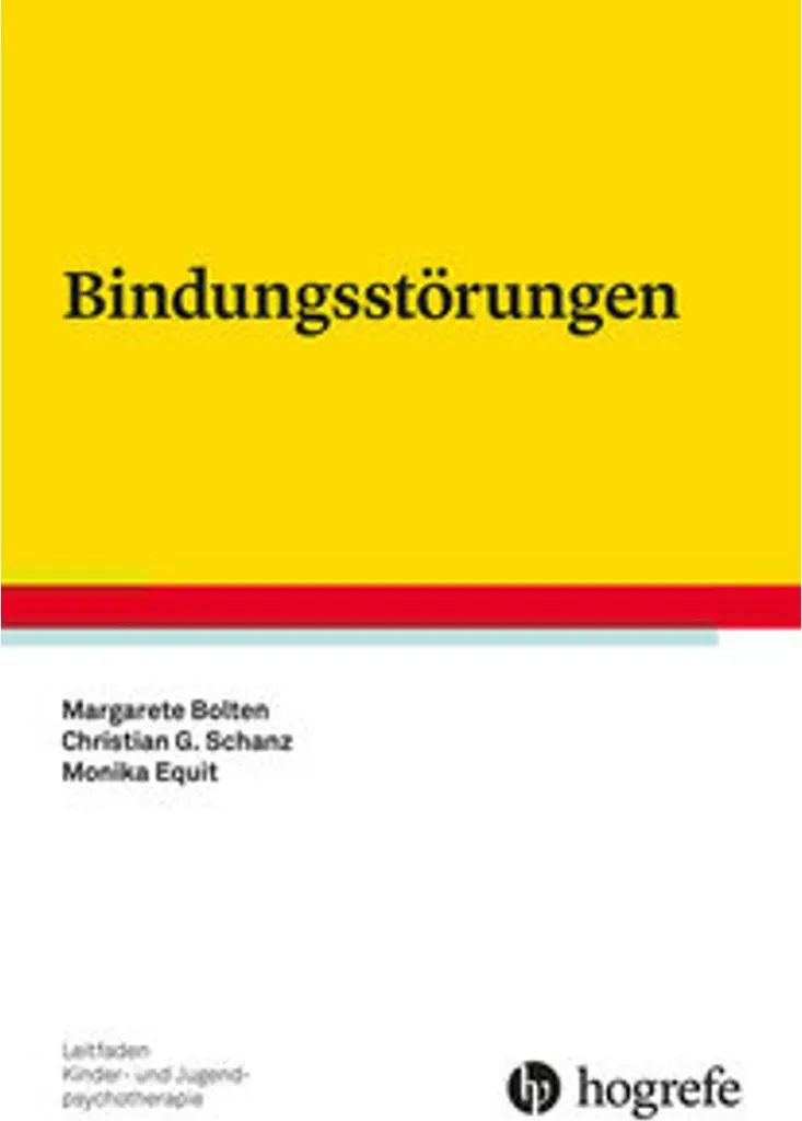 Bindungsstörungen : Surmonter les Blessures d'Attachement et de Séparation