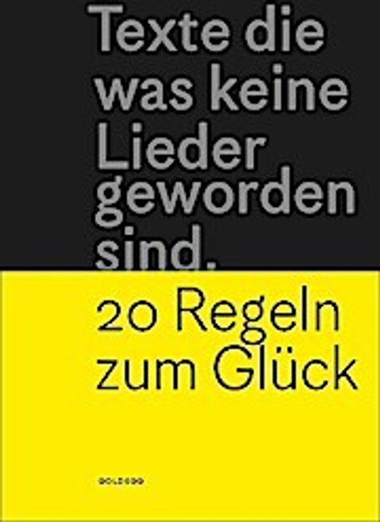 Texte die was keine Lieder geworden sind.
