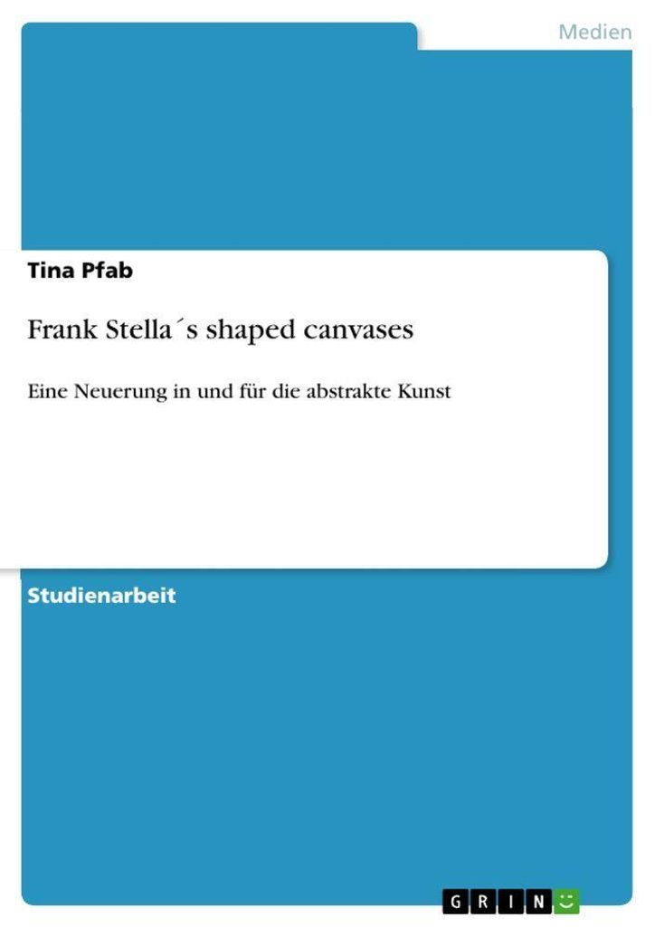 Frank Stella ́s shaped canvases