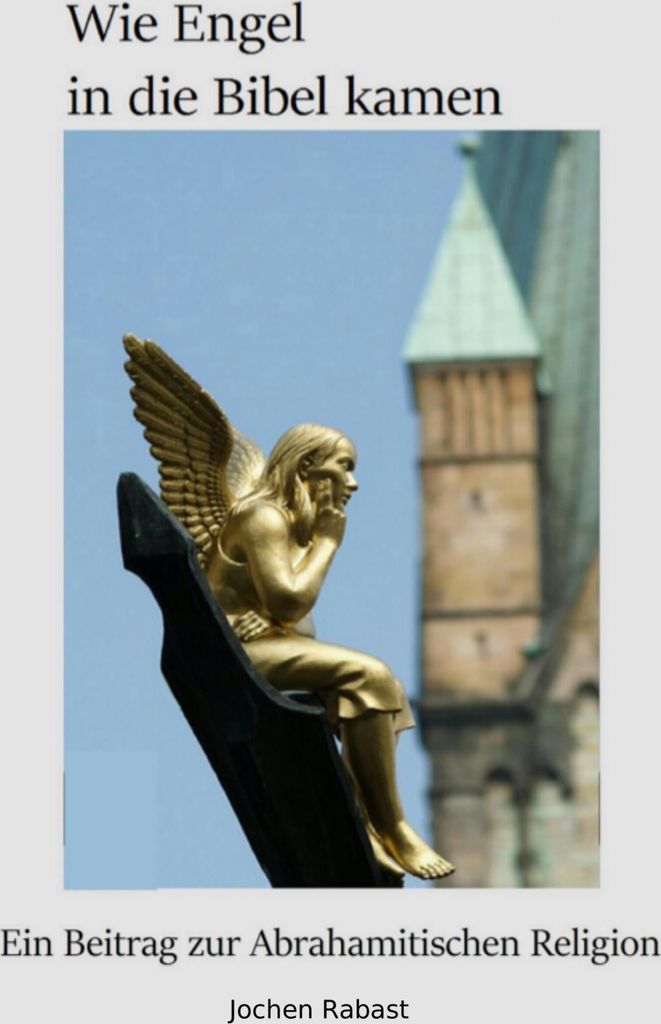 Wie Engel in die Bibel kamen