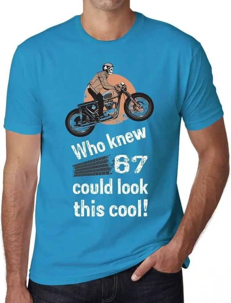 Herren Grafik T-Shirt Wer hätte gedacht dass 67 so cool aussehen kann? – Who Knew 67 Could Look This Cool – Geschenk 67. Geburtstag Jahrestag ...