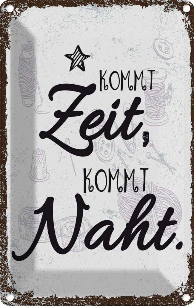 vianmo Blechschild 18x12 cm Kommt Ziet, Naht Hobby Spruch Zitat