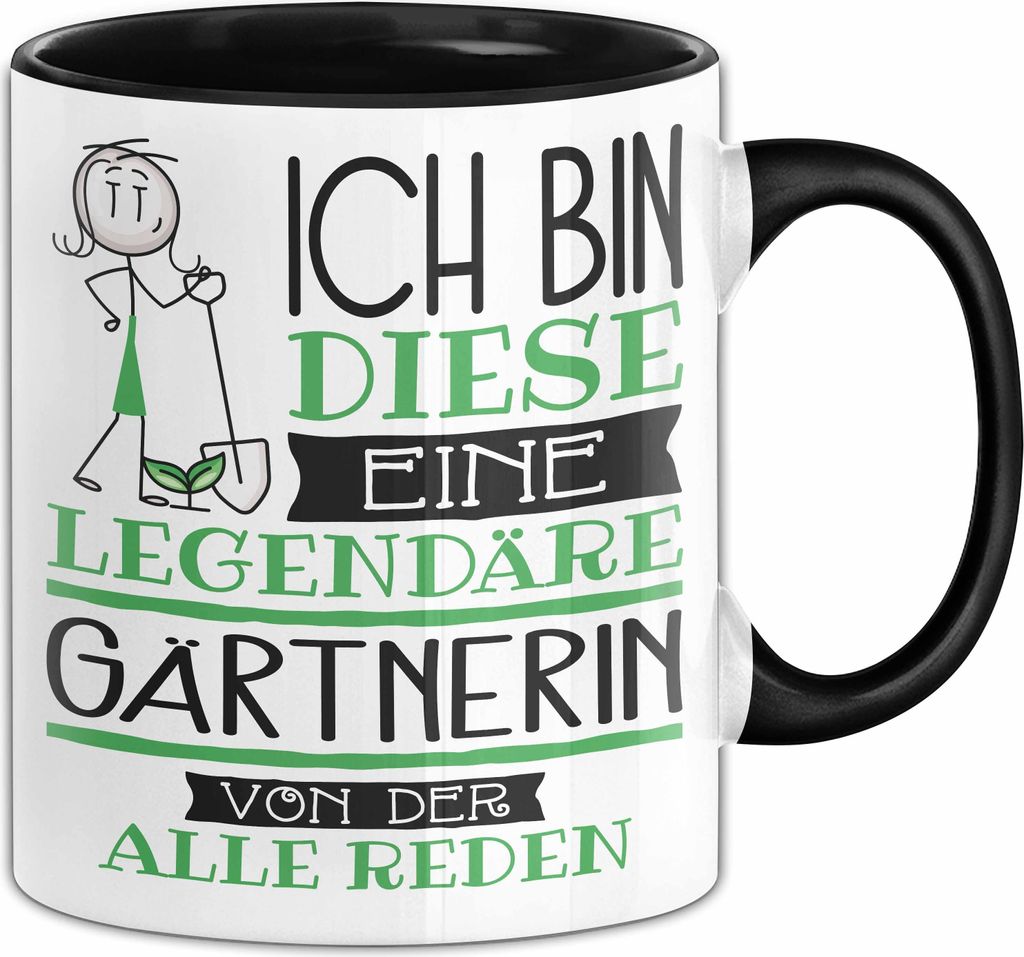 Gärtnerin Tasse Geschenk Ich Bin Diese Eine Legendäre Gärtnerin Von Der Alle Reden Geschenkidee Geburtstag Weihnachten (Schwarz)