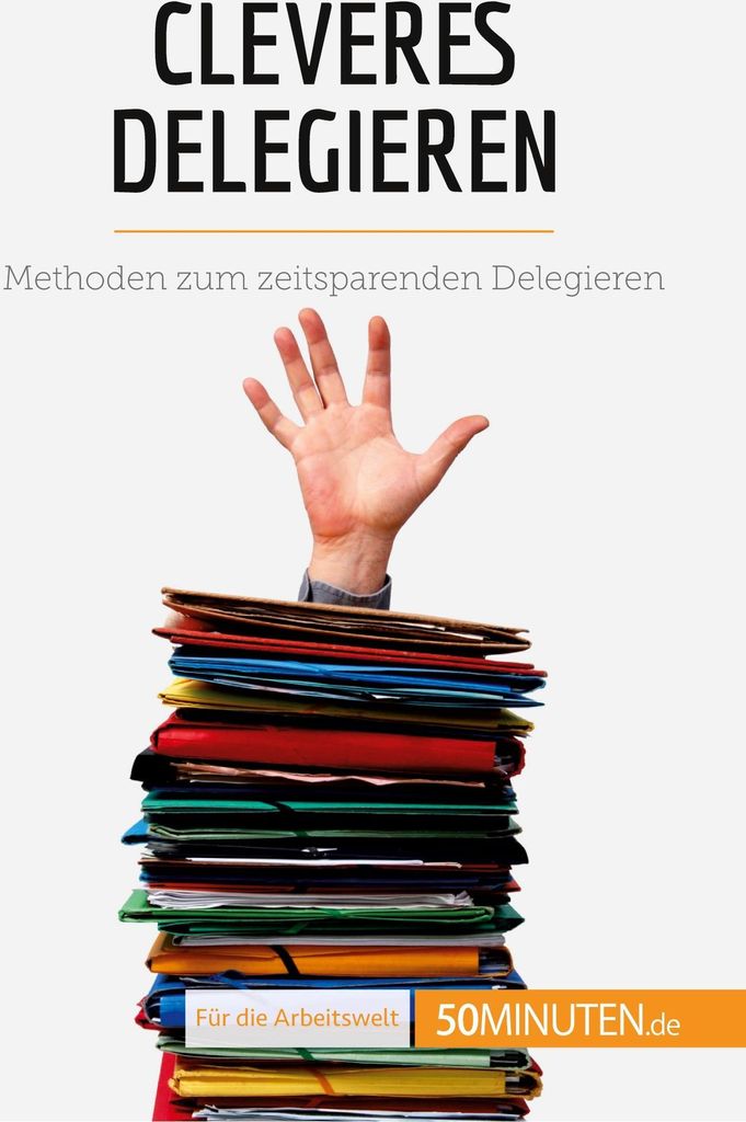 Cleveres Delegieren