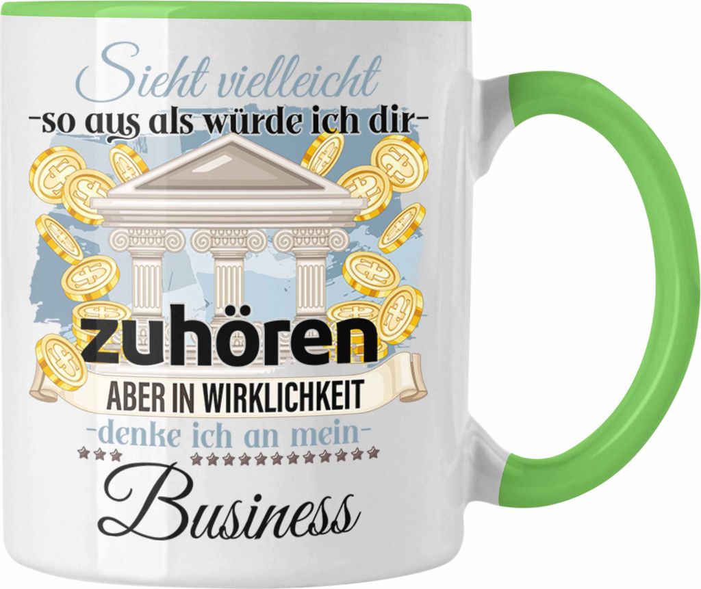 Trendation - Selbstständiger Geschenk Tasse Geschäftsfürher Entrepreneur Liebhaber Geschenkidee Lustiger Spruch (Grün)