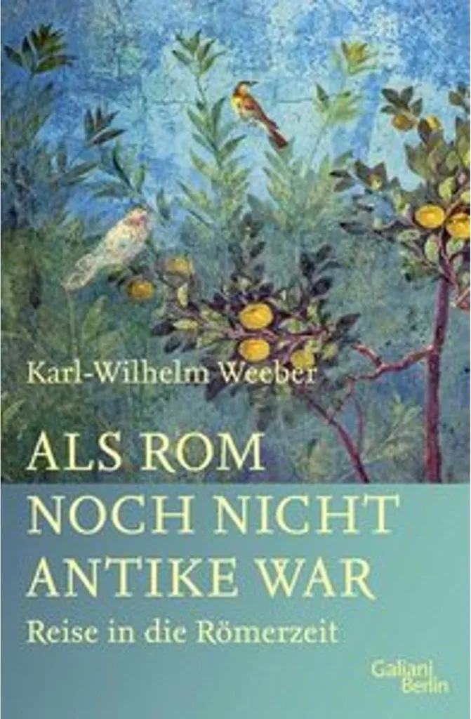 Comprendre la genèse de Rome : Als Rom noch nicht Antike war - Guide