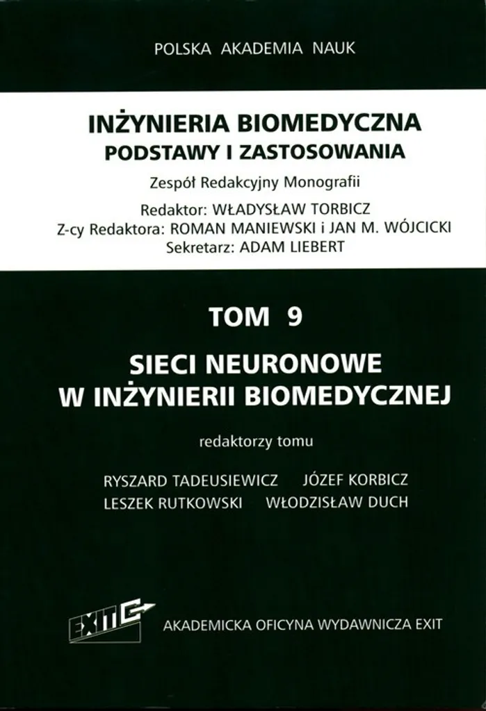 Réseaux neuronaux et ingénierie biomédicale : Principes et Volume 9 complet