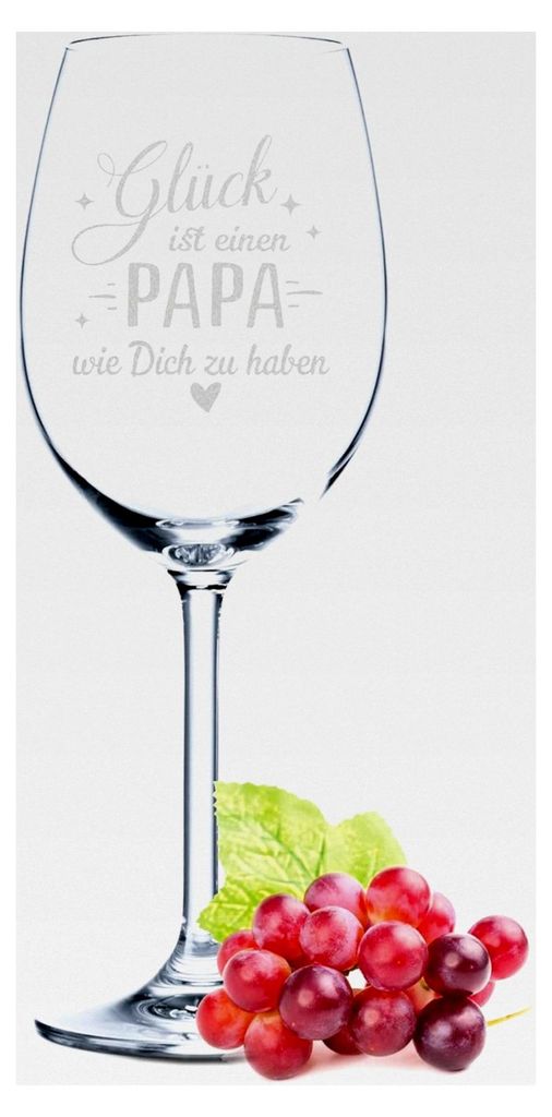 Leonardo Weinglas - Glück ist, einen Papa wie Dich zu haben - Lasergravur - 460 ml - Geschenk für Papa zum Geburtstag, Vatertag & Weihnachten - f...