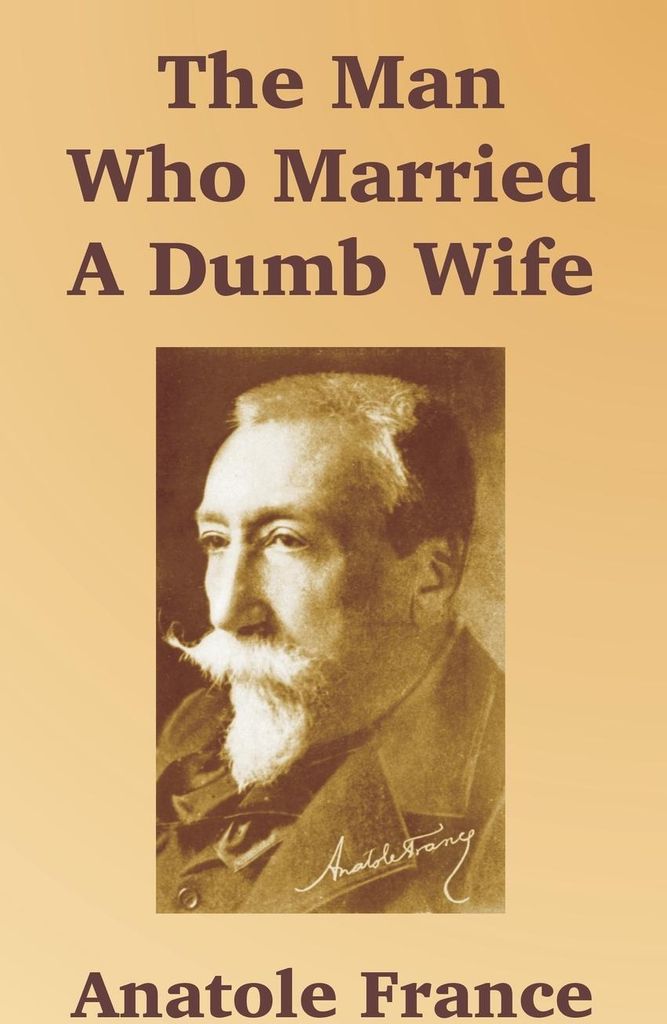 Man Who Married A Dumb Wife, The
