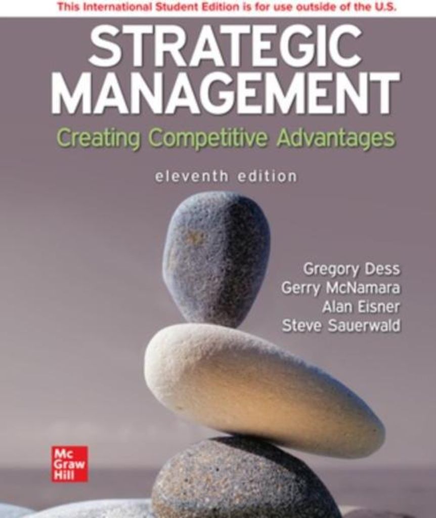 Strategic Management: Creating Competitive Advantages ISE