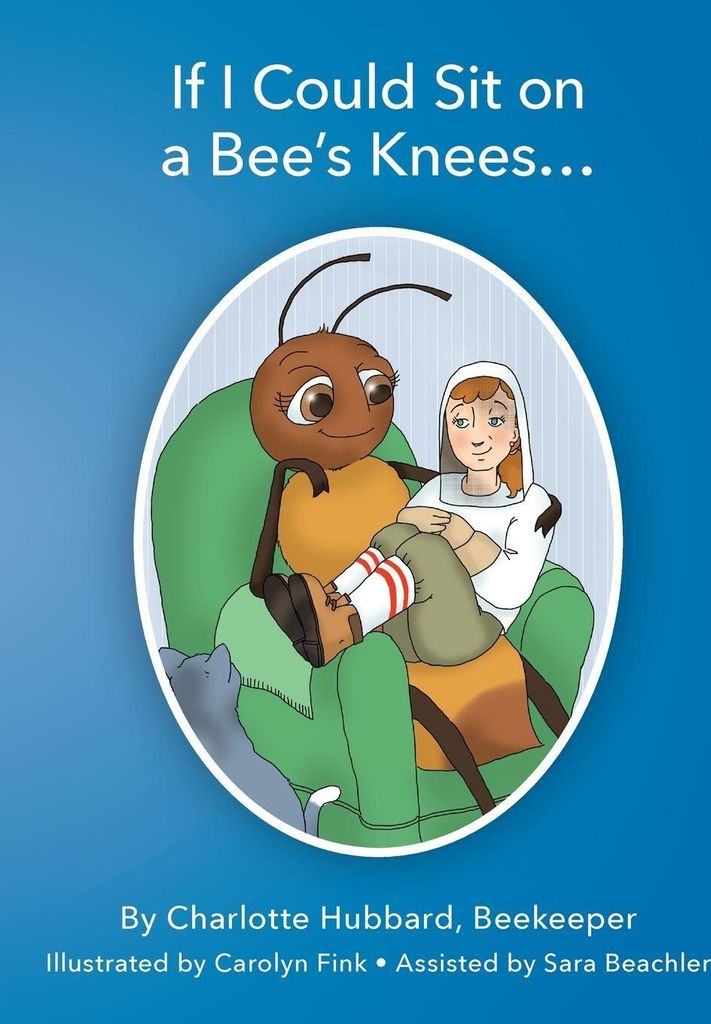 If I Could Sit on a Bee's Knees
