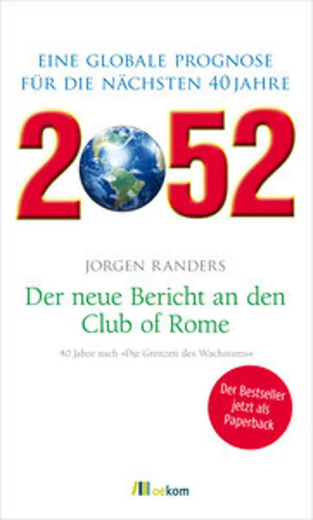 Livre 2052 Club de Rome : Der neue Bericht an den Club of Rome