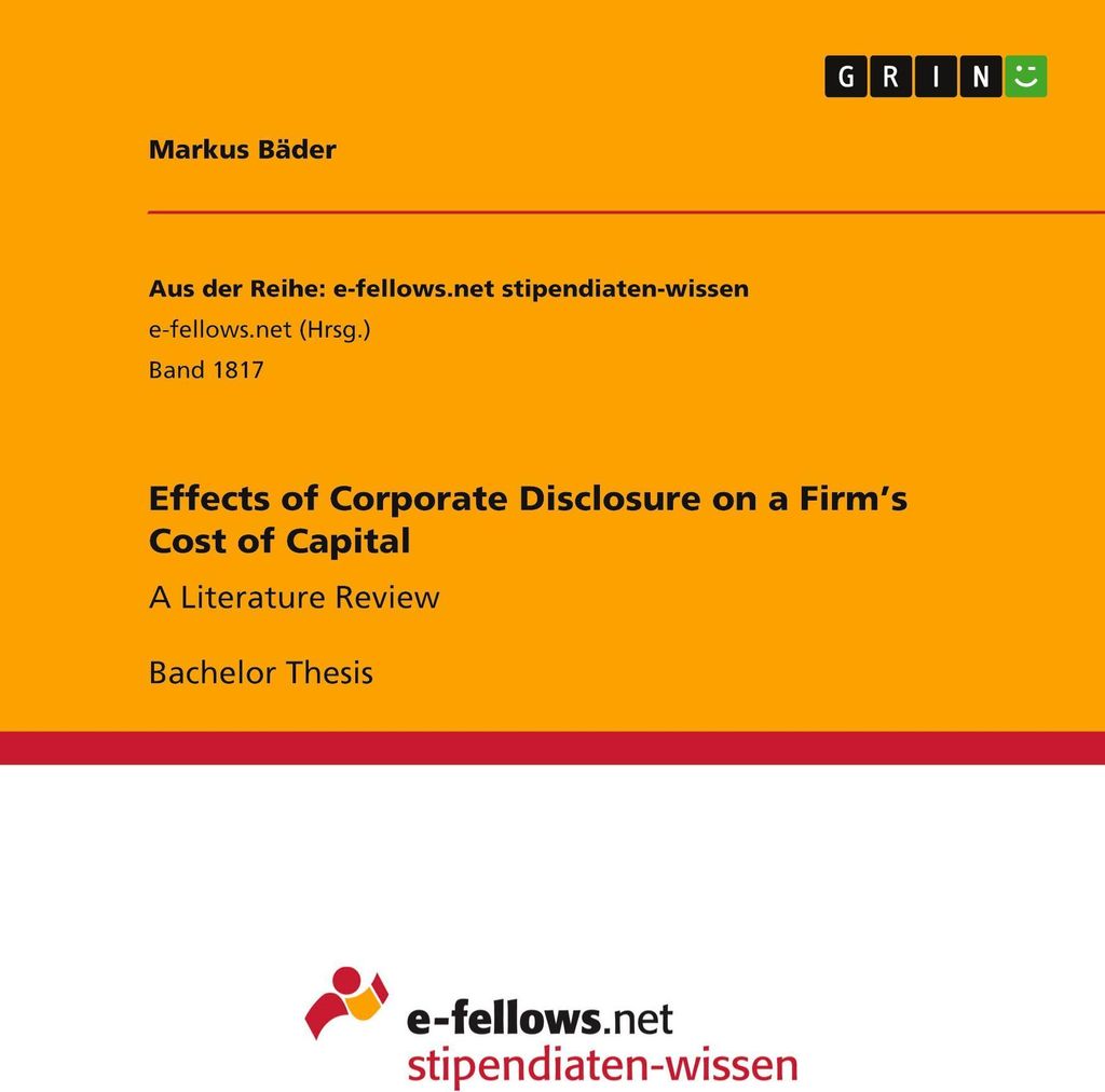 Effects of Corporate Disclosure on a Firm's Cost of Capital