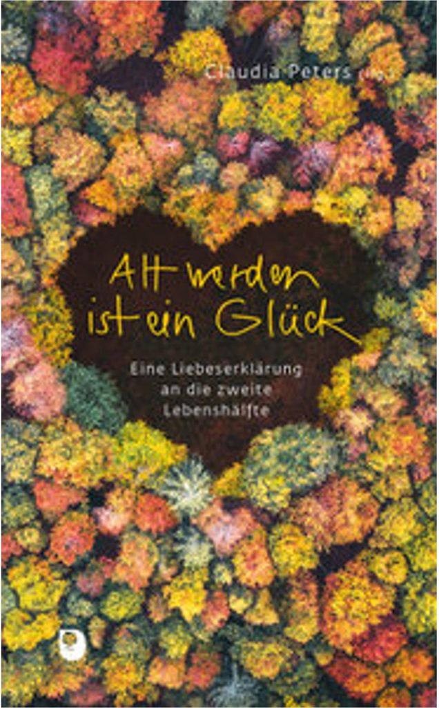 Alt werden ist ein Glück