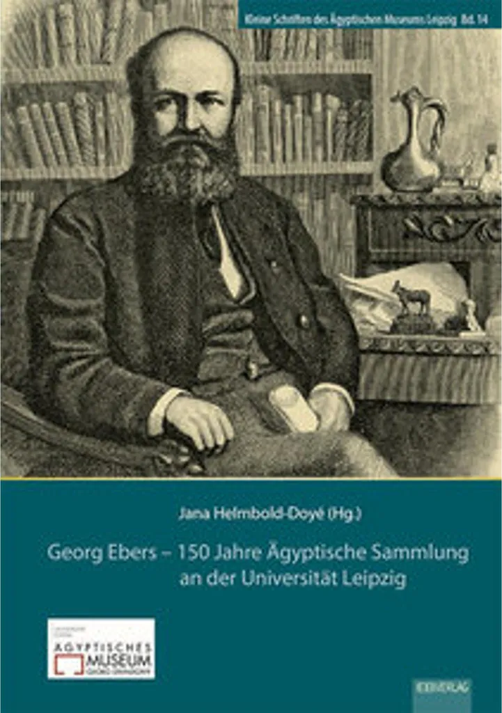 Histoire de l'Égyptologie : Livre sur la Collection de Leipzig et Ebers