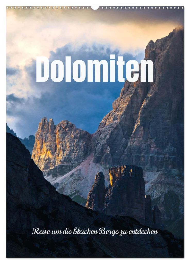Dolomiten - Reise um die bleichen Berge zu entdecken (Wandkalender 2027 DIN A2 hoch), CALVENDO Monatskalender