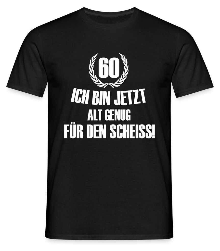 Spreadshirt 60. Geburtstag | Alt Genug Für Den Scheiß Männer T-Shirt, 3XL, Schwarz