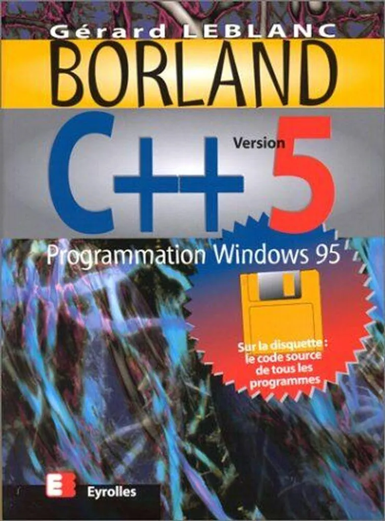 Borland C++ 5 avec Compilateur Optimisé et Bibliothèques OWL Incluses