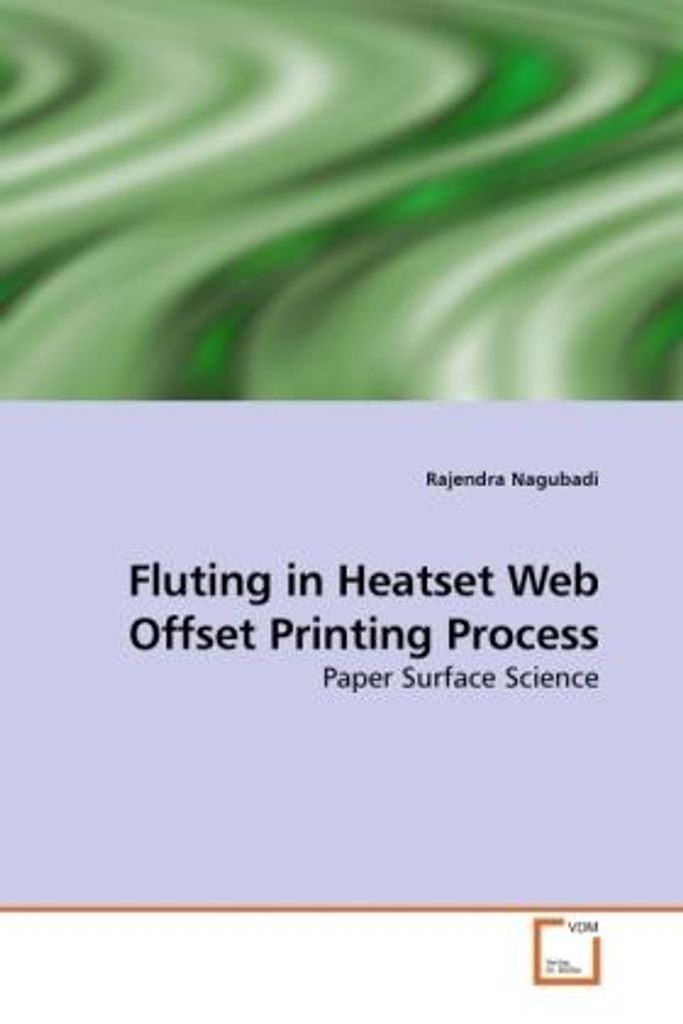 Nagubadi, R: Fluting in Heatset Web Offset Printing Process