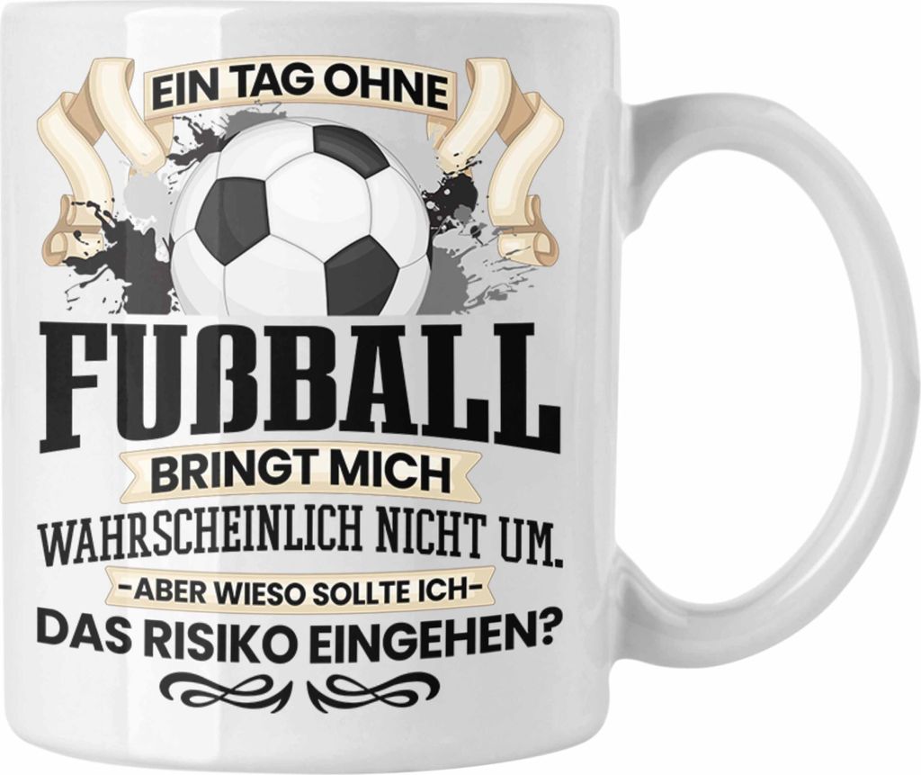 Trendation - Fußball Tasse Geschenk für Fussball-Spieler Trainer Coach Lustiger Spruch Geschenkidee Männer Fußballer (Weiß)