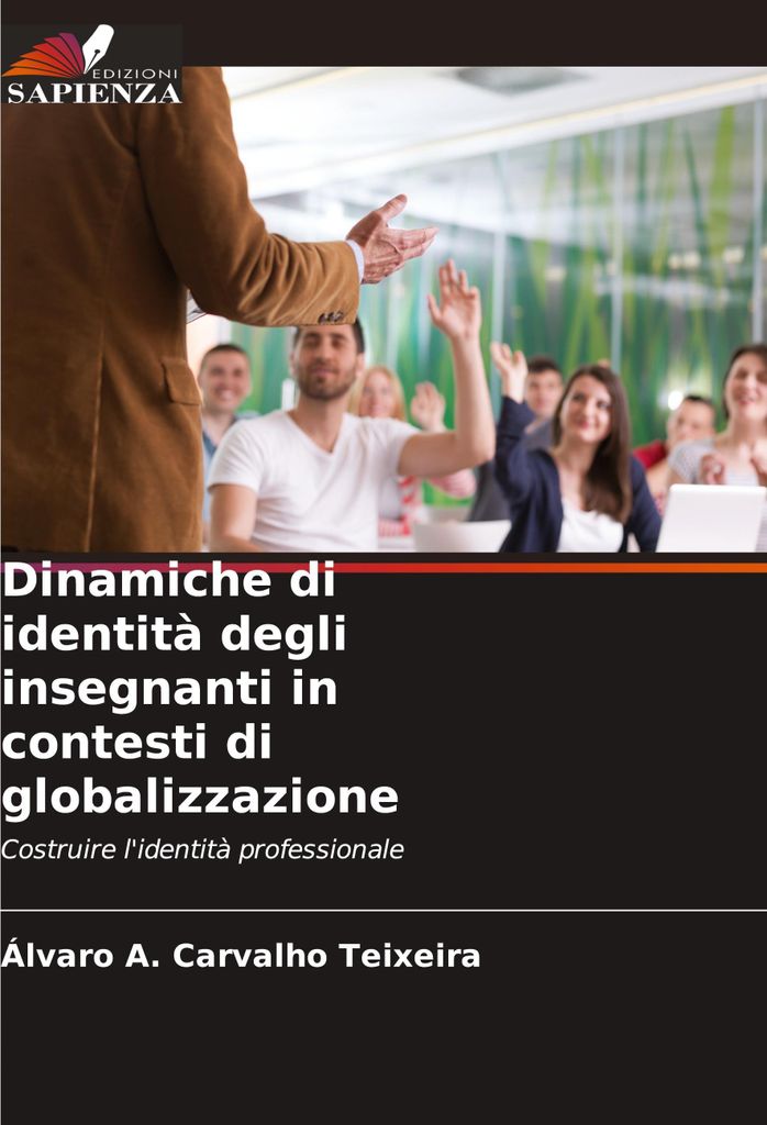 Dinamiche di identità degli insegnanti in contesti di globalizzazione