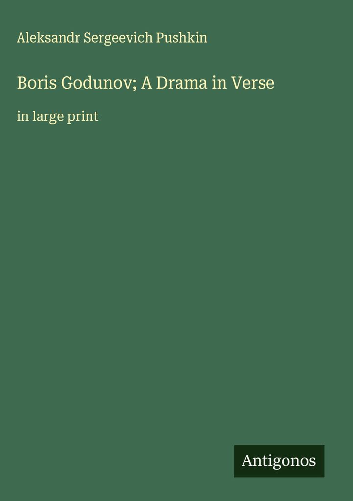 Boris Godunow Ein Drama in Versen