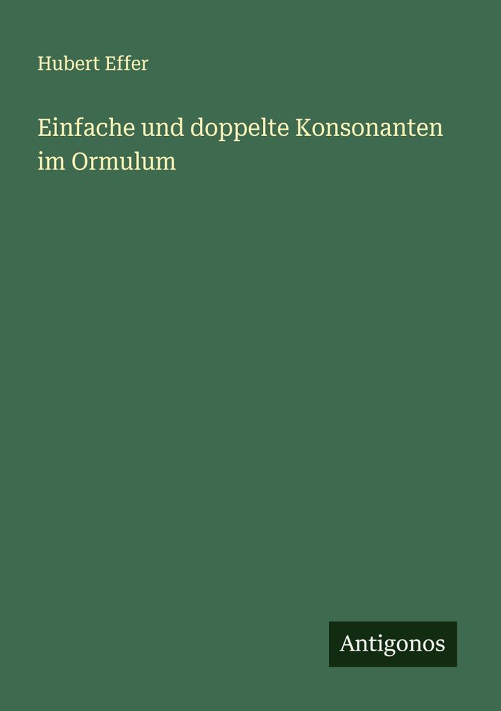 Einfache und doppelte Konsonanten im Ormulum