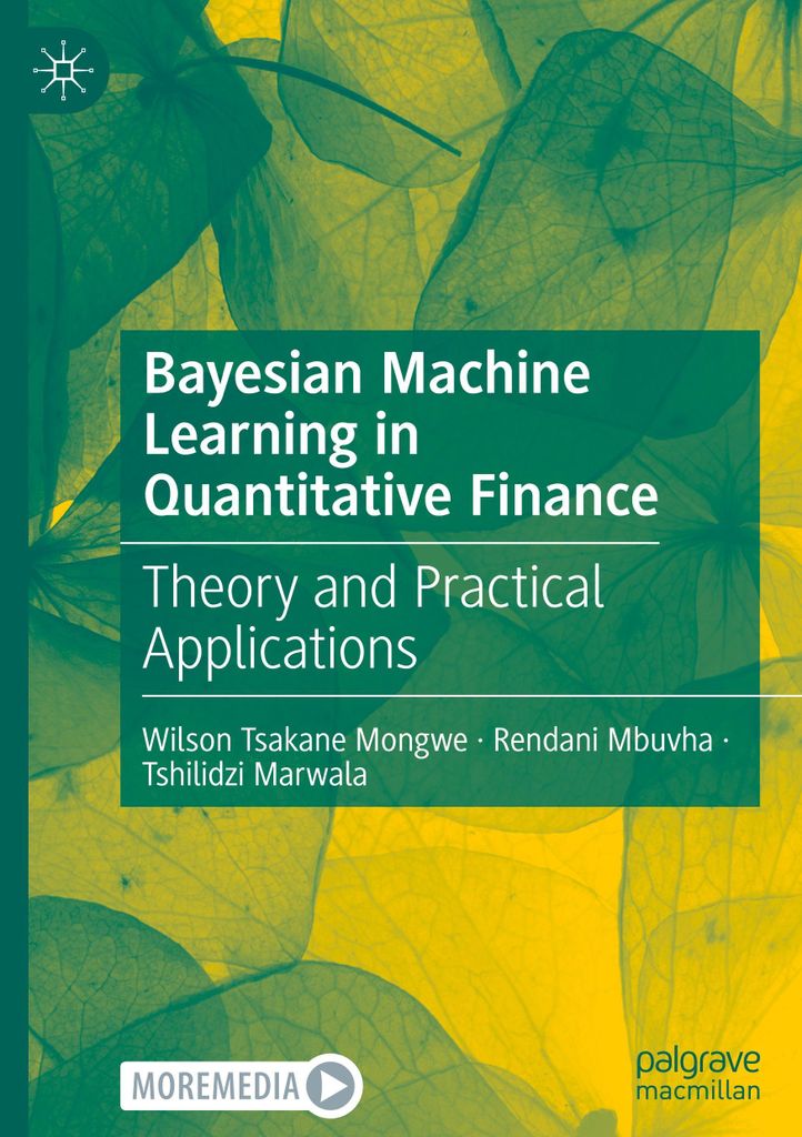 Bayesian Machine Learning in Quantitative Finance