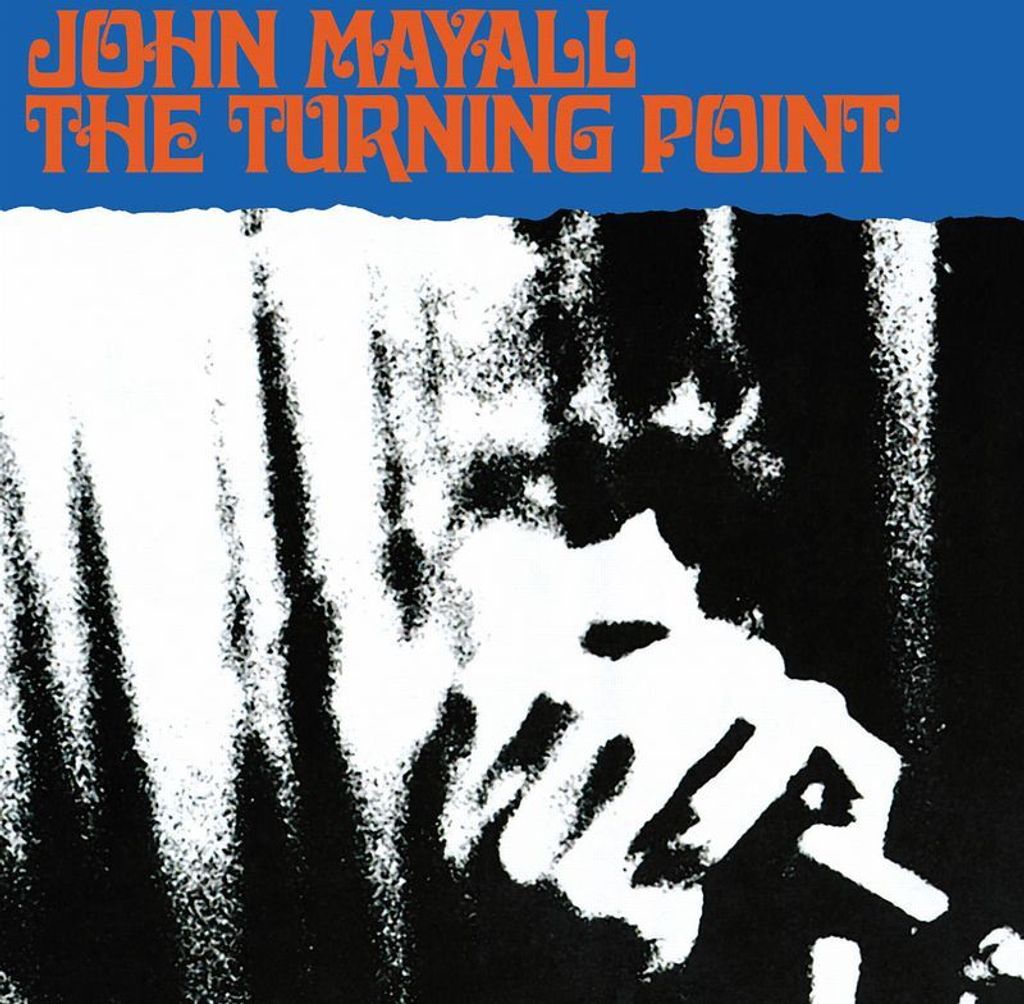 John Mayall: The Turning Point