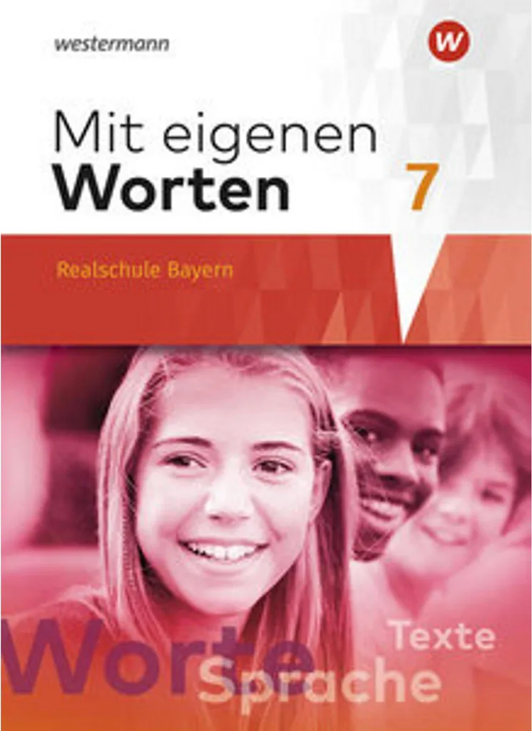 Manuel Mit eigenen Worten 7 avec exercices de langue pour Realschule