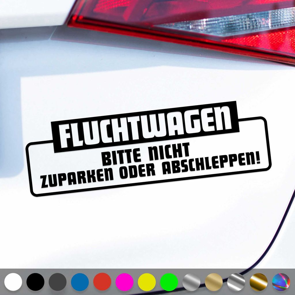 PantherPixel Fluchtwagen Aufkleber Bitte Nicht Zuparken Abschleppen Sticker Auto Geschenkidee Farbe Schwarz