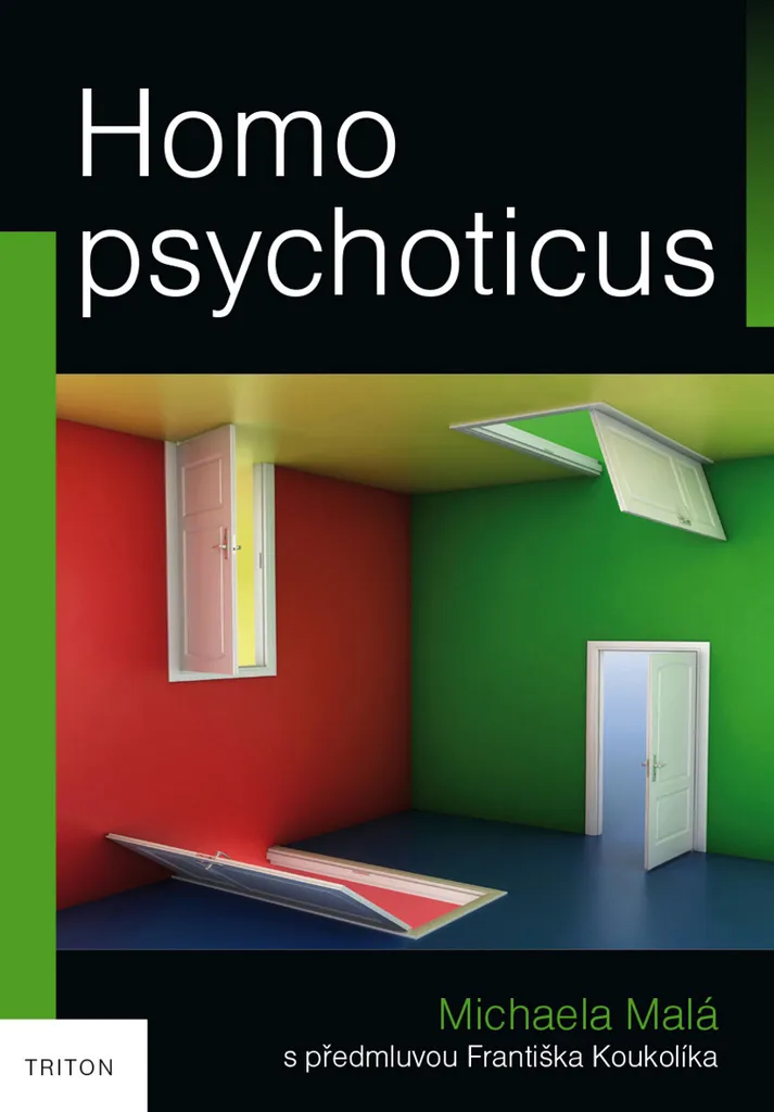 Livre Homo psychoticus Michaela Malá - Comprendre la Psychose