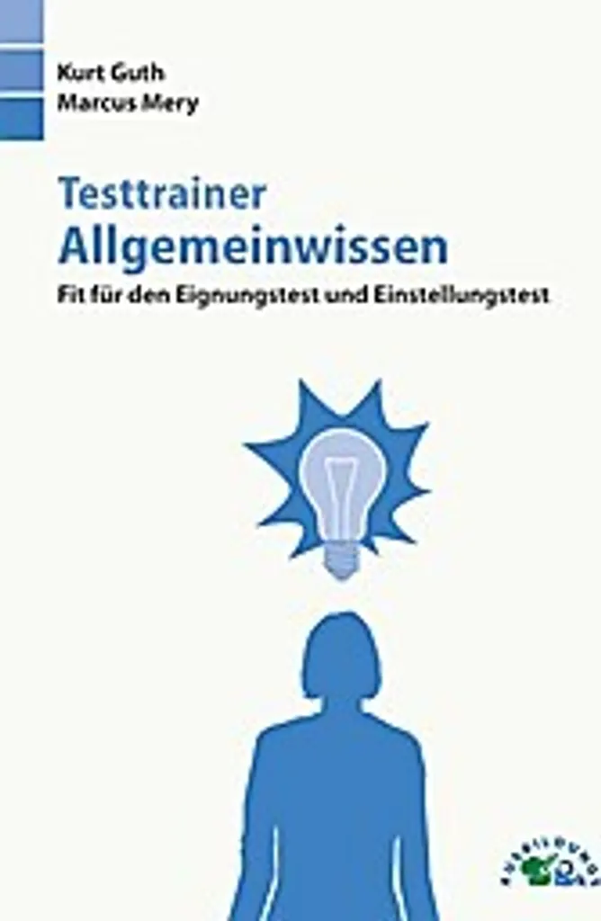 Testtrainer Allgemeinwissen : Entraînement Complet Culture Générale