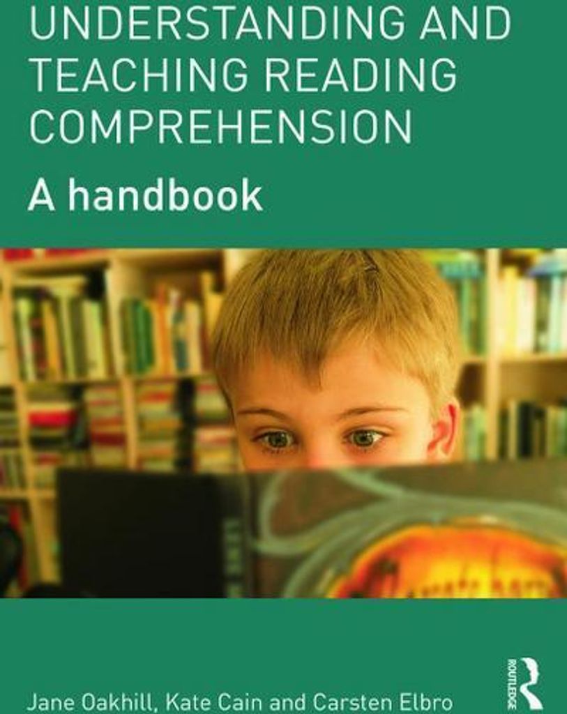 Understanding and Teaching Reading Comprehension