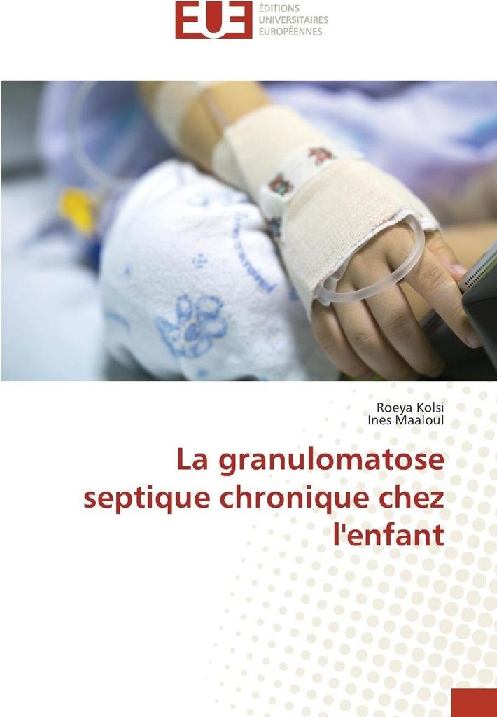 La granulomatose septique chronique chez l'enfant