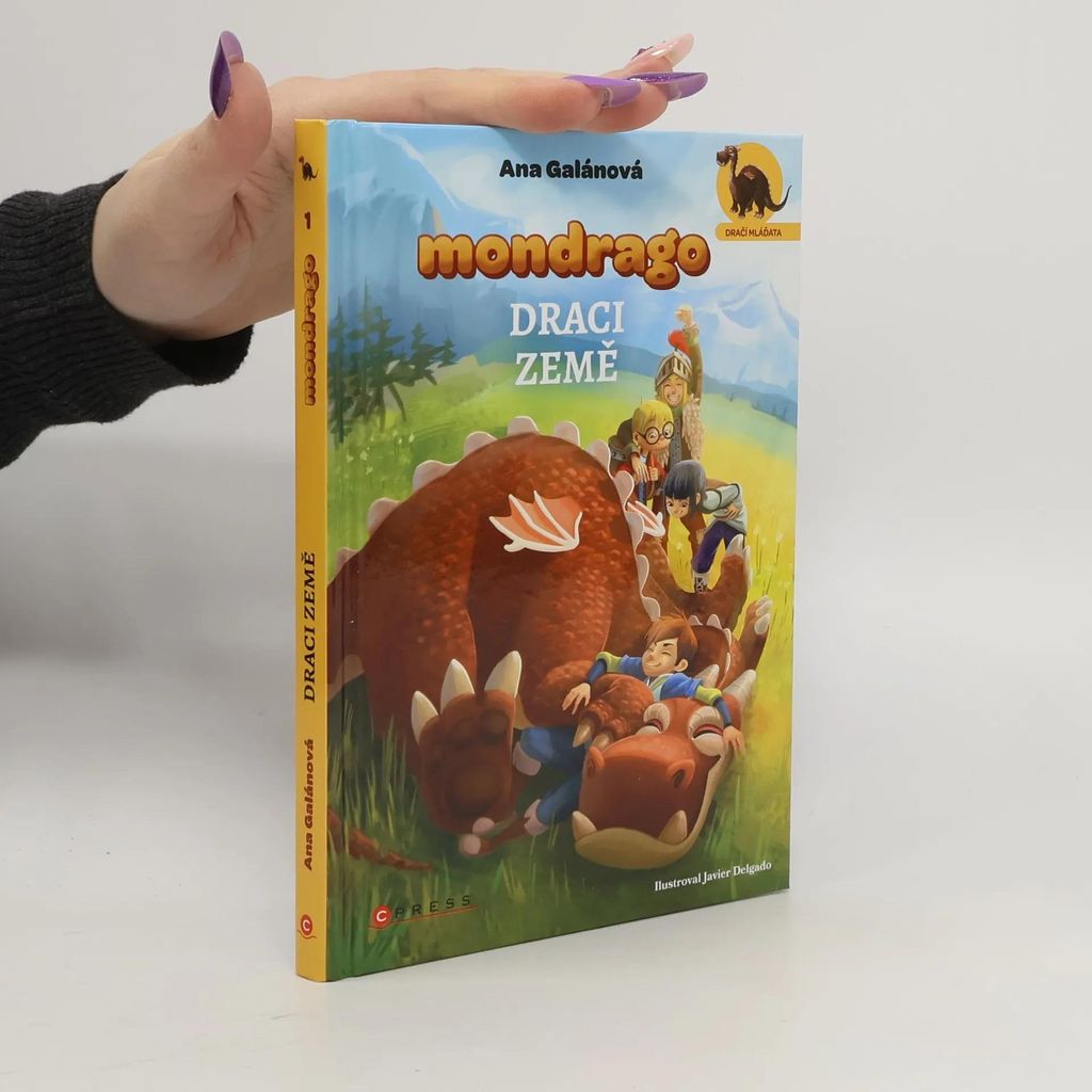 Mondrago - Dračí mláďata: Draci země | Ana Galán