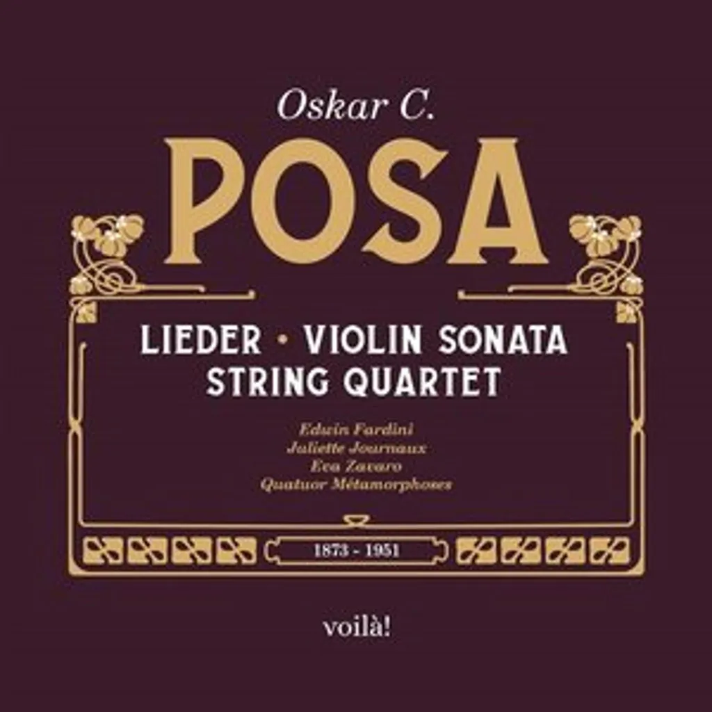 Album CD Musique Classique Oskar C. Posa : Chansons et Quatuor à Cordes