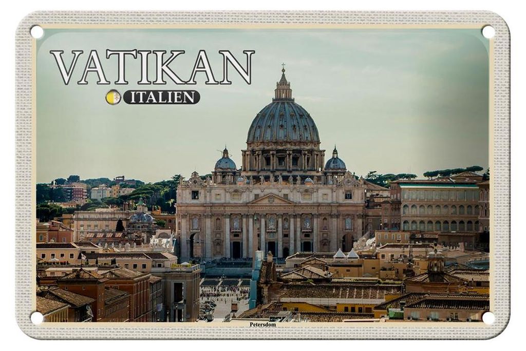 Blechschild Reise Vatikan Italien Petersdom Papst 18x12cm Dekoration