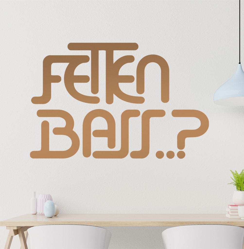 Fetten Bass...??? Wandtattoo in 6 Größen - Wandaufkleber Wall Sticker - Dekoration, Küche, Wohnzimmer, Schlafzimmer, Badezimmer