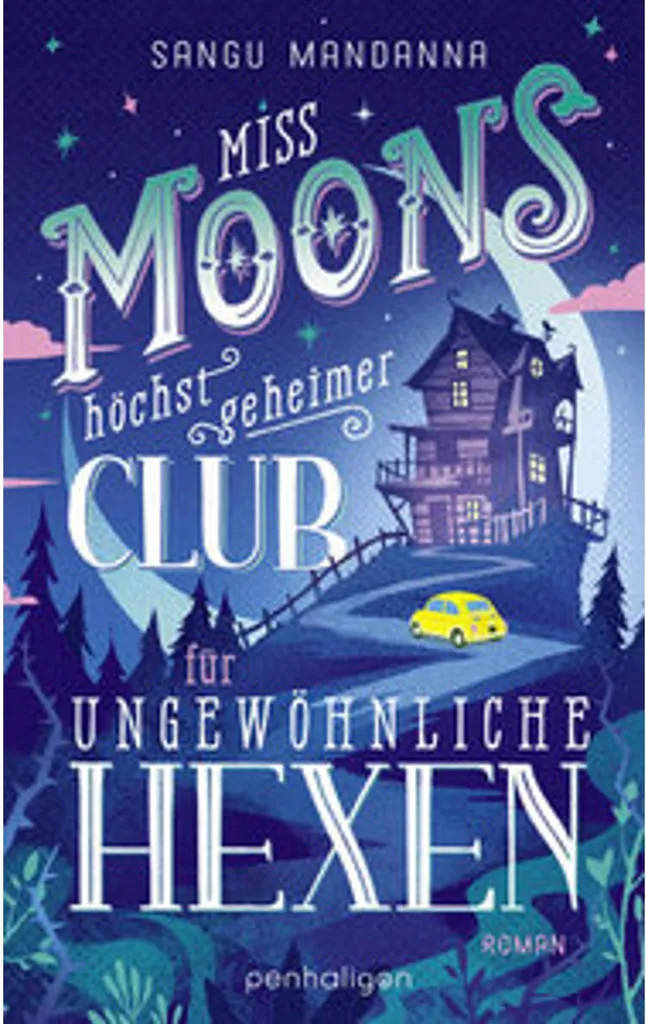 Miss Moons höchst geheimer Club für ungewöhnliche Hexen - Livre Relié