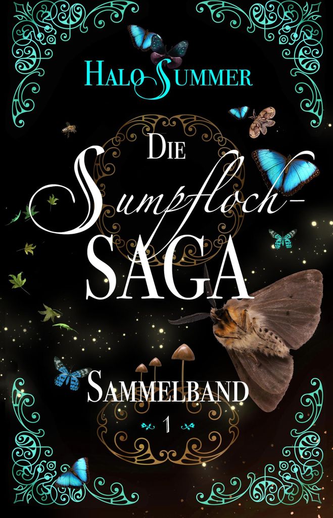 Die Sumpfloch-Saga (Sammelband 1)