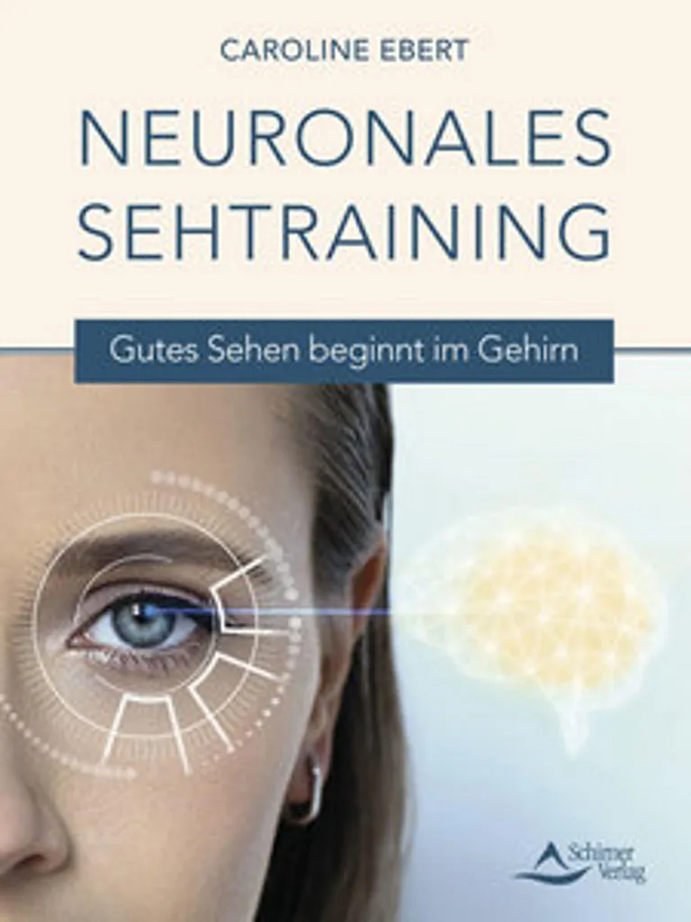 Neuronales Sehtraining : Méthode de Rééducation Visuelle et Neuro-Visuelle