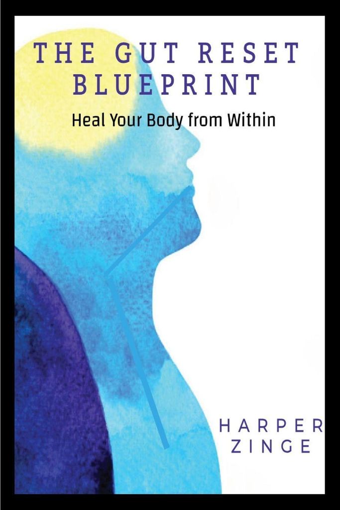 The Gut Reset BluePrint