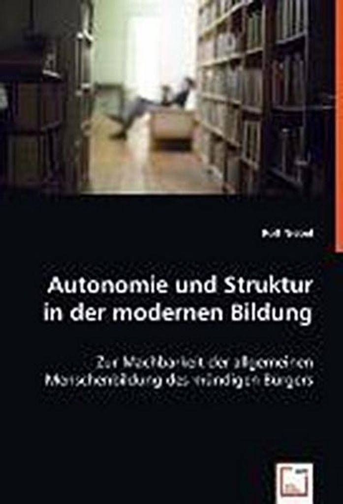 Niebel, R: Autonomie und Struktur in der modernen Bildung