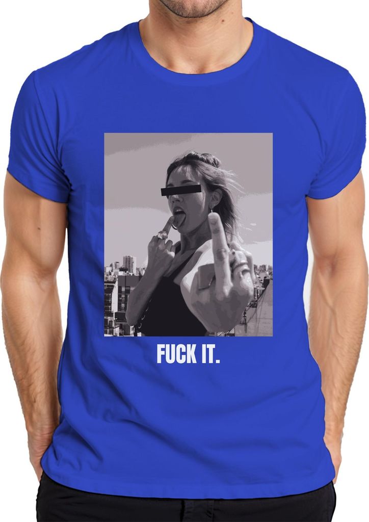 Fuck It Mittelfinger Rebell Statement Sarkasmus Streetwear Herren T-Shirt, Blau, M