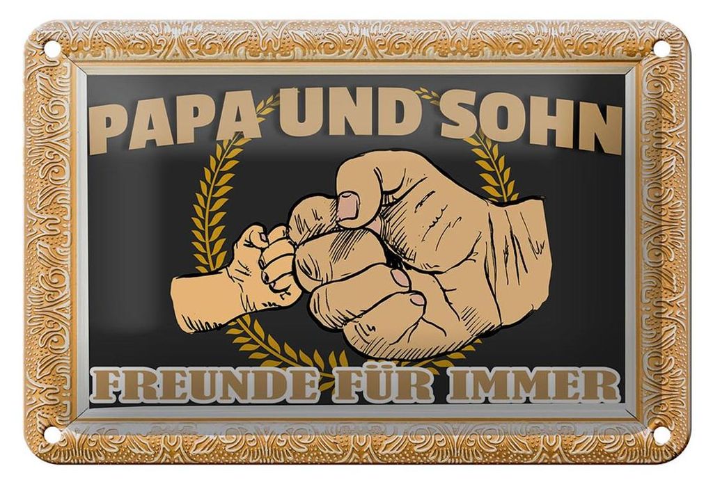 Blechschild Spruch 18x12cm Papa und Sohn Freunde für immer