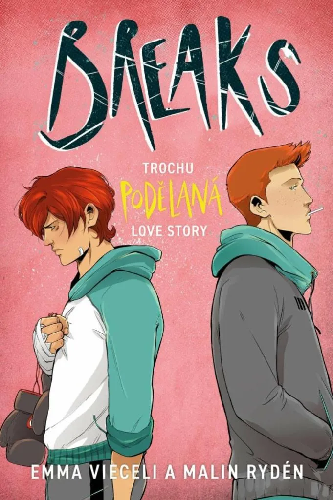 Breaks: Trochu podělaná love story - Tome 1 par Emma Vieceli en BD