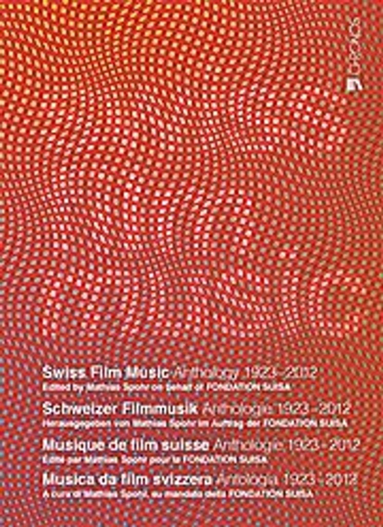 Swiss Film Music - Schweizer Filmmusik - Musique de film suisse - Musica da film svizzera