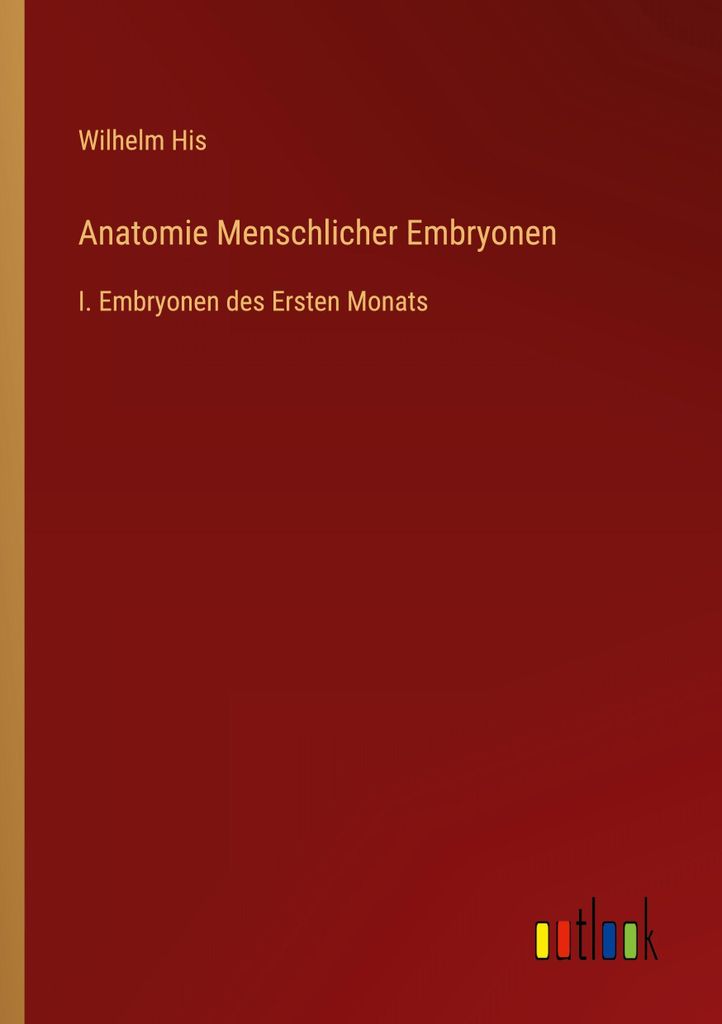 Anatomie Menschlicher Embryonen