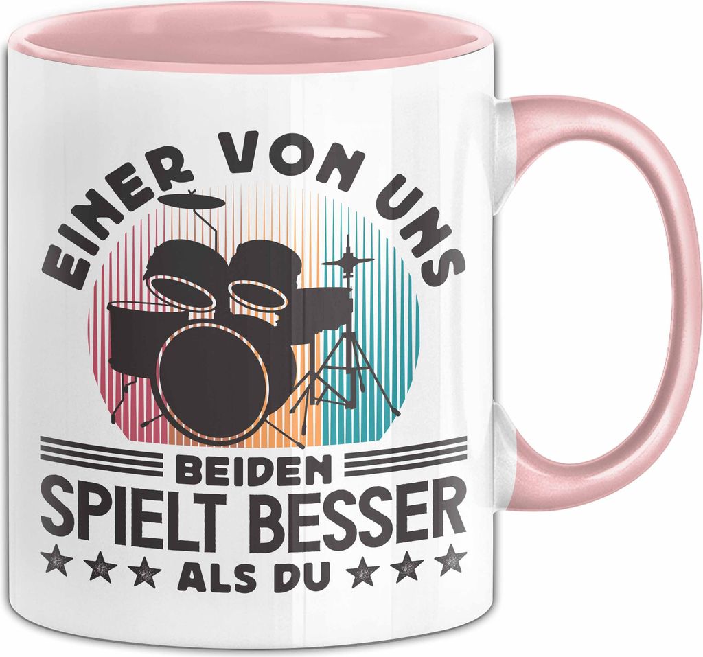 Schlagzeug Tasse Geschenk Spruch Für Clarinetten-Spieler Einer Von Uns Beiden Spielt Besser Als Du Becher (Rosa)